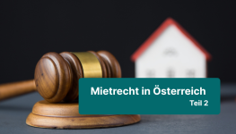 Mietrecht in Österreich – Teil 2: Wenn das Mietrechtsgesetz (MRG) nur teilweise gilt
