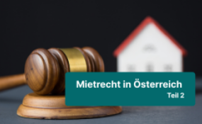 Mietrecht in Österreich – Teil 2: Wenn das Mietrechtsgesetz (MRG) nur teilweise gilt