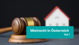 Mietrecht in Österreich – Teil 1: Wenn nur das ABGB gilt