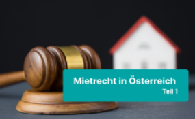 Mietrecht in Österreich – Teil 1: Wenn nur das ABGB gilt